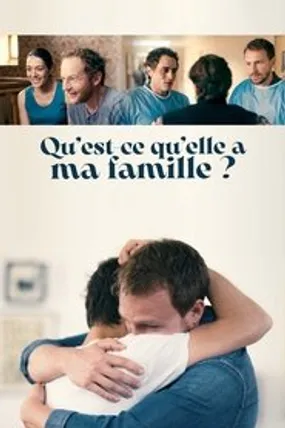 Affiche officielle du film Qu'est-ce qu'elle a ma famille ? (2022) en French - HDLight - Regarder en streaming sur GauloisFlix