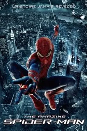 Affiche officielle du film The Amazing Spider-Man (2012) en TrueFrench - HDLight - Regarder en streaming sur GauloisFlix