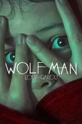 Affiche officielle du film Wolf Man (2025) en TrueFrench - HDLight - Regarder en streaming sur GauloisFlix