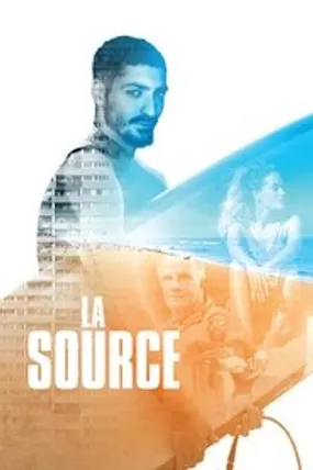 Affiche officielle du film La Source (2019) en French - HDLight - Regarder en streaming sur GauloisFlix