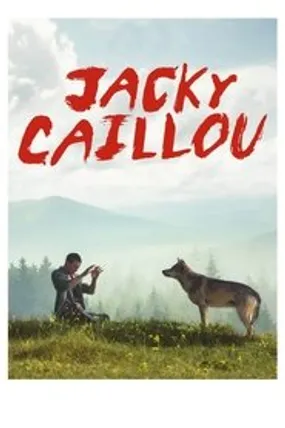 Affiche officielle du film Jacky Caillou (2022) en French - HDLight - Regarder en streaming sur GauloisFlix