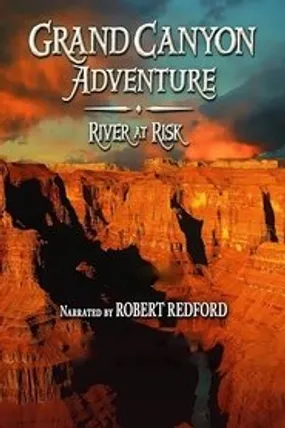 Affiche officielle du film Grand Canyon : Fleuve en Péril (2008) en TrueFrench - DVDRIP - Regarder en streaming sur GauloisFlix