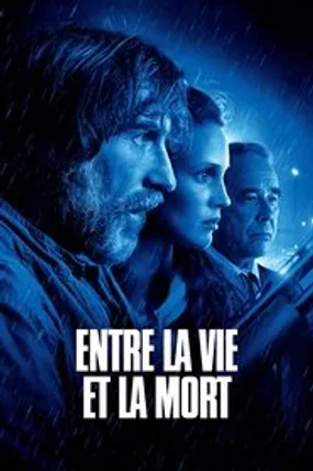 Affiche officielle du film Entre la vie et la mort (2022) en French - HDLight - Regarder en streaming sur GauloisFlix