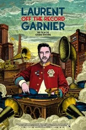 Affiche officielle du film Laurent Garnier: Off the Record (2022) en VOSTFR - HDLight - Regarder en streaming sur GauloisFlix