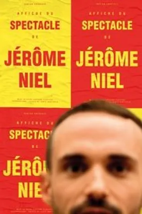 Affiche officielle du film C'est le spectacle de Jérôme Niel (2024) en French - HDLight - Regarder en streaming sur GauloisFlix