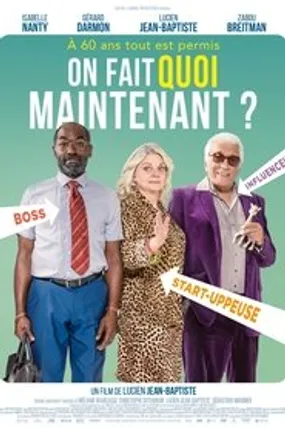 Affiche officielle du film On fait quoi maintenant ? (2024) en TrueFrench - HDLight - Regarder en streaming sur GauloisFlix