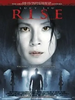 Affiche officielle du film Rise (2007) en TrueFrench - HDLight - Regarder en streaming sur GauloisFlix
