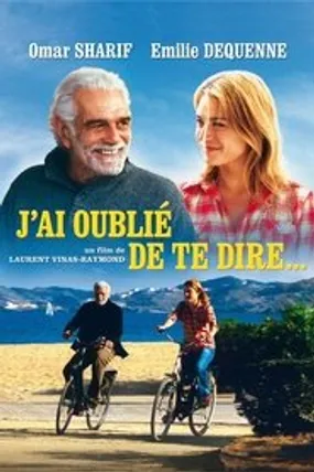 Affiche officielle du film J'ai oublié de te dire (2010) en French - Regarder en streaming sur GauloisFlix