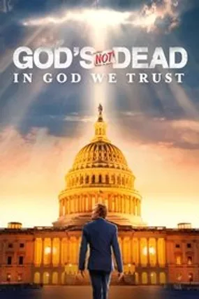 Affiche officielle du film God's Not Dead: In God We Trust (2024) en VOSTFR - HDLight - Regarder en streaming sur GauloisFlix