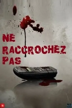 Affiche officielle du film Don't Hang Up (2016) en TrueFrench - HDLight - Regarder en streaming sur GauloisFlix