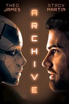 Affiche officielle du film Archive (2020) en French - HDLight - Regarder en streaming sur GauloisFlix