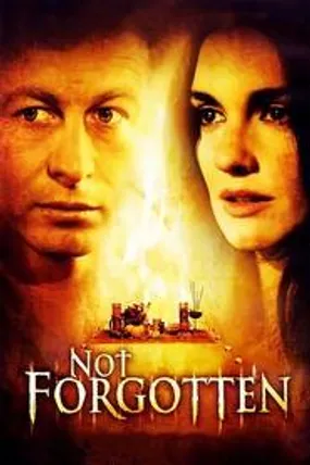 Affiche officielle du film Not Forgotten (2009) en French - Regarder en streaming sur GauloisFlix