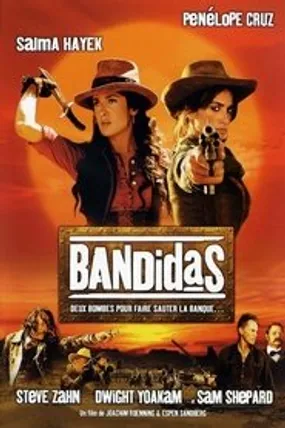 Affiche officielle du film Bandidas (2006) en TrueFrench - HDLight - Regarder en streaming sur GauloisFlix