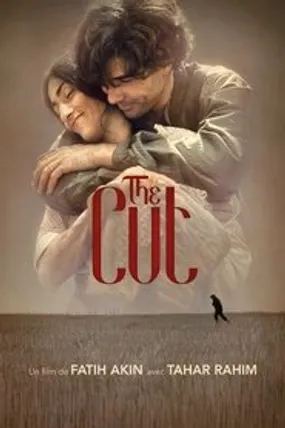 Affiche officielle du film The Cut (2014) en TrueFrench - HDLight - Regarder en streaming sur GauloisFlix