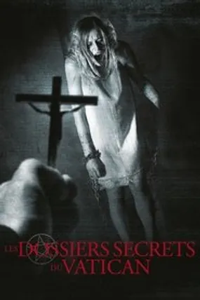 Affiche officielle du film Les Dossiers secrets du Vatican (2015) en TrueFrench - HDLight - Regarder en streaming sur GauloisFlix
