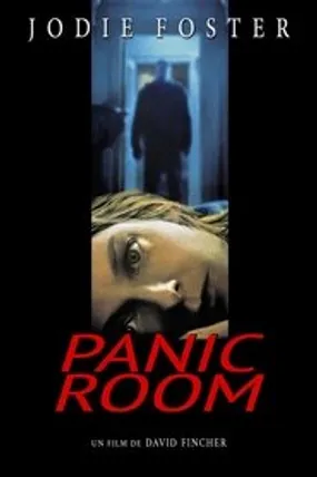 Affiche officielle du film Panic Room (2002) en TrueFrench - HDLight - Regarder en streaming sur GauloisFlix