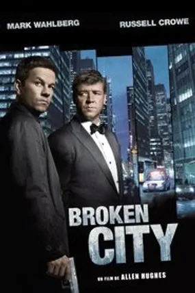 Affiche officielle du film Broken City (2013) en TrueFrench - HDLight - Regarder en streaming sur GauloisFlix