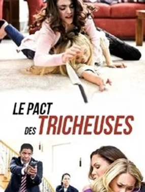 Affiche officielle du film Le pacte des tricheuses (2013) en French - Regarder en streaming sur GauloisFlix