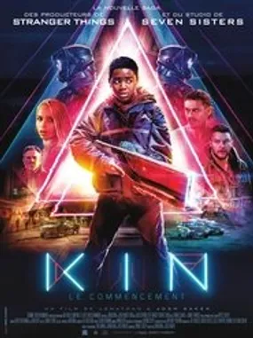Affiche officielle du film Kin : Le Commencement (2018) en TrueFrench - HDLight - Regarder en streaming sur GauloisFlix