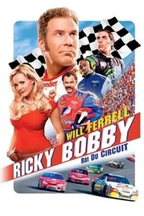 Affiche officielle du film Ricky Bobby : roi du circuit (2006) en TrueFrench - HDLight - Regarder en streaming sur GauloisFlix