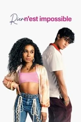 Affiche officielle du film Rien n'est impossible (2022) en French - HDLight - Regarder en streaming sur GauloisFlix
