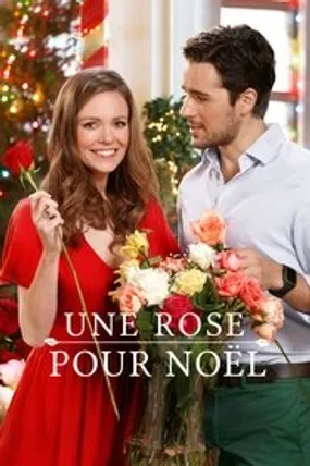 Affiche officielle du film Une rose pour Noël (2017) en French - Regarder en streaming sur GauloisFlix