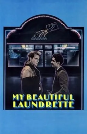 Affiche officielle du film My Beautiful Laundrette (1985) en TrueFrench - HDLight - Regarder en streaming sur GauloisFlix