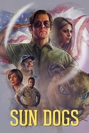 Affiche officielle du film Sun Dogs (2017) en VOSTFR - HDLight - Regarder en streaming sur GauloisFlix