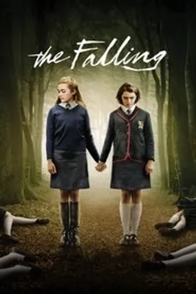 Affiche officielle du film The Falling (2015) en VOSTFR - HDLight - Regarder en streaming sur GauloisFlix