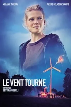 Affiche officielle du film Le vent tourne (2018) en French - Regarder en streaming sur GauloisFlix