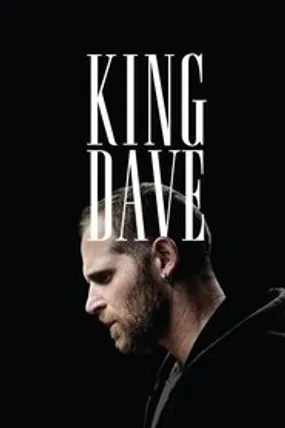 Affiche officielle du film King Dave (2016) en French - Regarder en streaming sur GauloisFlix