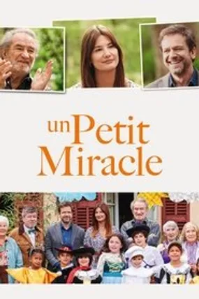 Affiche officielle du film Un petit miracle (2023) en TrueFrench - HDLight - Regarder en streaming sur GauloisFlix