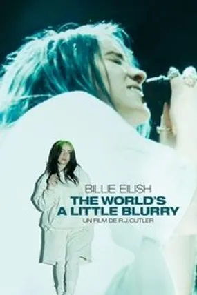 Affiche officielle du film Billie Eilish: The World's a Little Blurry (2021) en VOSTFR - HDLight - Regarder en streaming sur GauloisFlix