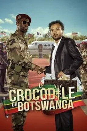 Affiche officielle du film Le Crocodile du Botswanga (2014) en French - HDLight - Regarder en streaming sur GauloisFlix
