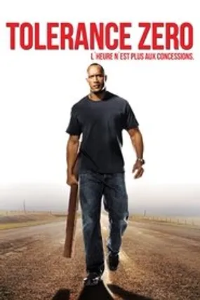 Affiche officielle du film Tolérance Zéro (2004) en TrueFrench - HDLight - Regarder en streaming sur GauloisFlix