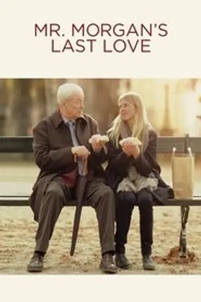 Affiche officielle du film Mr. Morgan's Last Love (2013) en VOSTFR - HDLight - Regarder en streaming sur GauloisFlix
