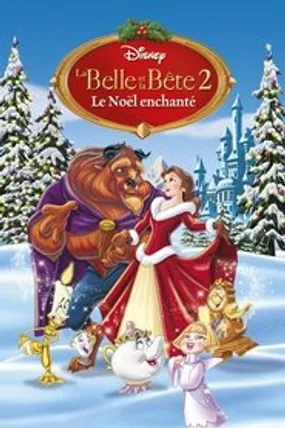 Affiche officielle du film La Belle et la Bête 2 : Le Noël enchanté (1997) en TrueFrench - HDLight - Regarder en streaming sur GauloisFlix