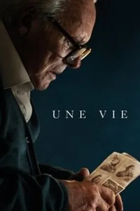 Affiche officielle du film Une vie (2023) en TrueFrench - HDLight - Regarder en streaming sur GauloisFlix