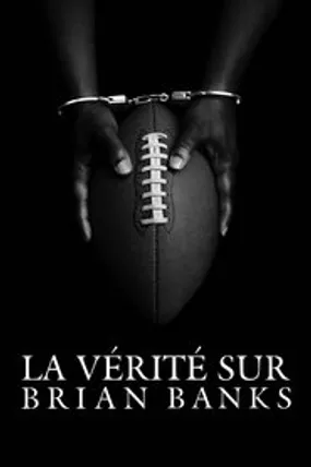 Affiche officielle du film La vérité sur Brian Banks (2019) en French - HDLight - Regarder en streaming sur GauloisFlix