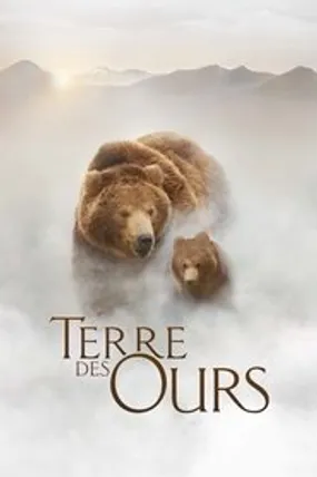 Affiche officielle du film Terre des ours (2014) en French - Regarder en streaming sur GauloisFlix
