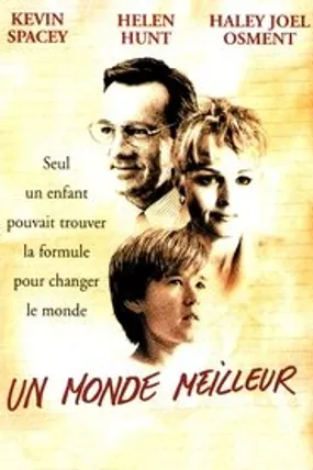 Affiche officielle du film Un monde meilleur (2000) en TrueFrench - HDLight - Regarder en streaming sur GauloisFlix