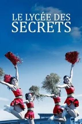 Affiche officielle du film Le Lycée des secrets (2019) en French - HDLight - Regarder en streaming sur GauloisFlix