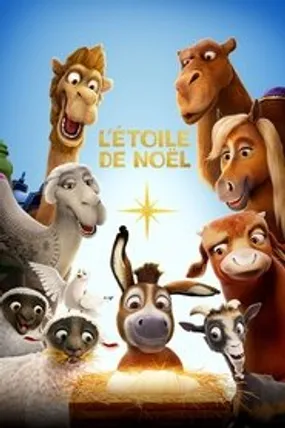 Affiche officielle du film L'Étoile de Noël (2017) en TrueFrench - HDLight - Regarder en streaming sur GauloisFlix