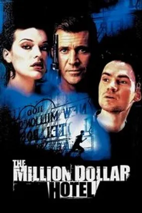 Affiche officielle du film The Million Dollar Hotel (2000) en TrueFrench - HDLight - Regarder en streaming sur GauloisFlix