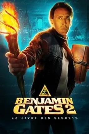 Affiche officielle du film Benjamin Gates et le Livre des Secrets (2007) en TrueFrench - HDLight - Regarder en streaming sur GauloisFlix