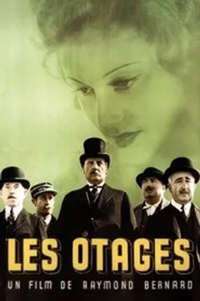 Affiche officielle du film Les Otages (1939) en French - Regarder en streaming sur GauloisFlix