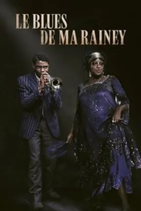 Affiche officielle du film Le Blues de Ma Rainey (2020) en TrueFrench - HDLight - Regarder en streaming sur GauloisFlix