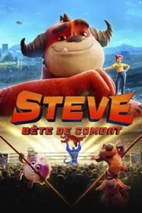 Affiche officielle du film Steve, bête de combat (2021) en TrueFrench - HDLight - Regarder en streaming sur GauloisFlix
