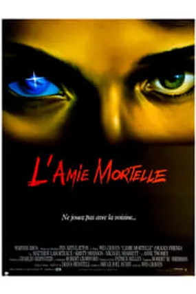 Affiche officielle du film L'Amie mortelle (1986) en TrueFrench - HDLight - Regarder en streaming sur GauloisFlix