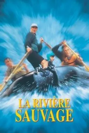 Affiche officielle du film La Rivière sauvage (1994) en TrueFrench - HDLight - Regarder en streaming sur GauloisFlix